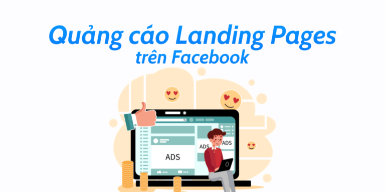 Hướng dẫn chạy quảng cáo Landing page trên Facebook