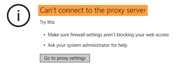 Sửa lỗi Can't Connect to Proxy Server trên Windows 10