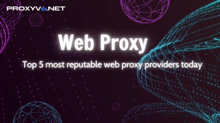 Trusted web proxy? Top 5 websites to buy Proxy