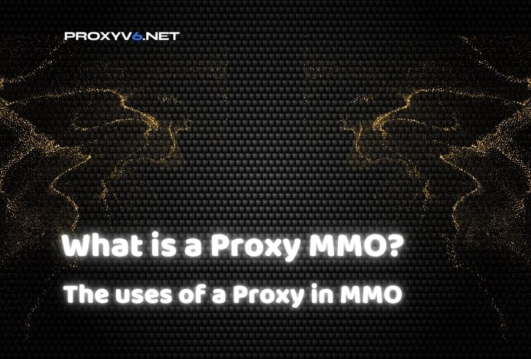 What is a Proxy MMO? The uses of a Proxy in MMO