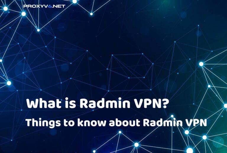 What is Radmin VPN? Things to know about Radmin VPN