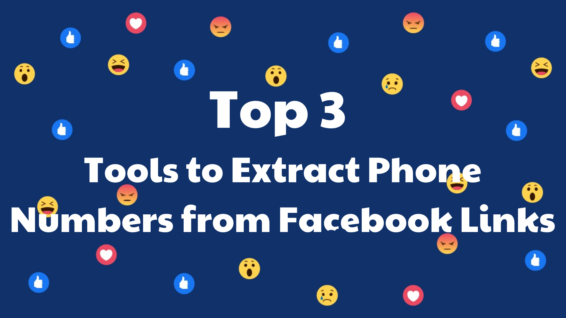 Top 3 Tools to Extract Phone Numbers from Facebook Links