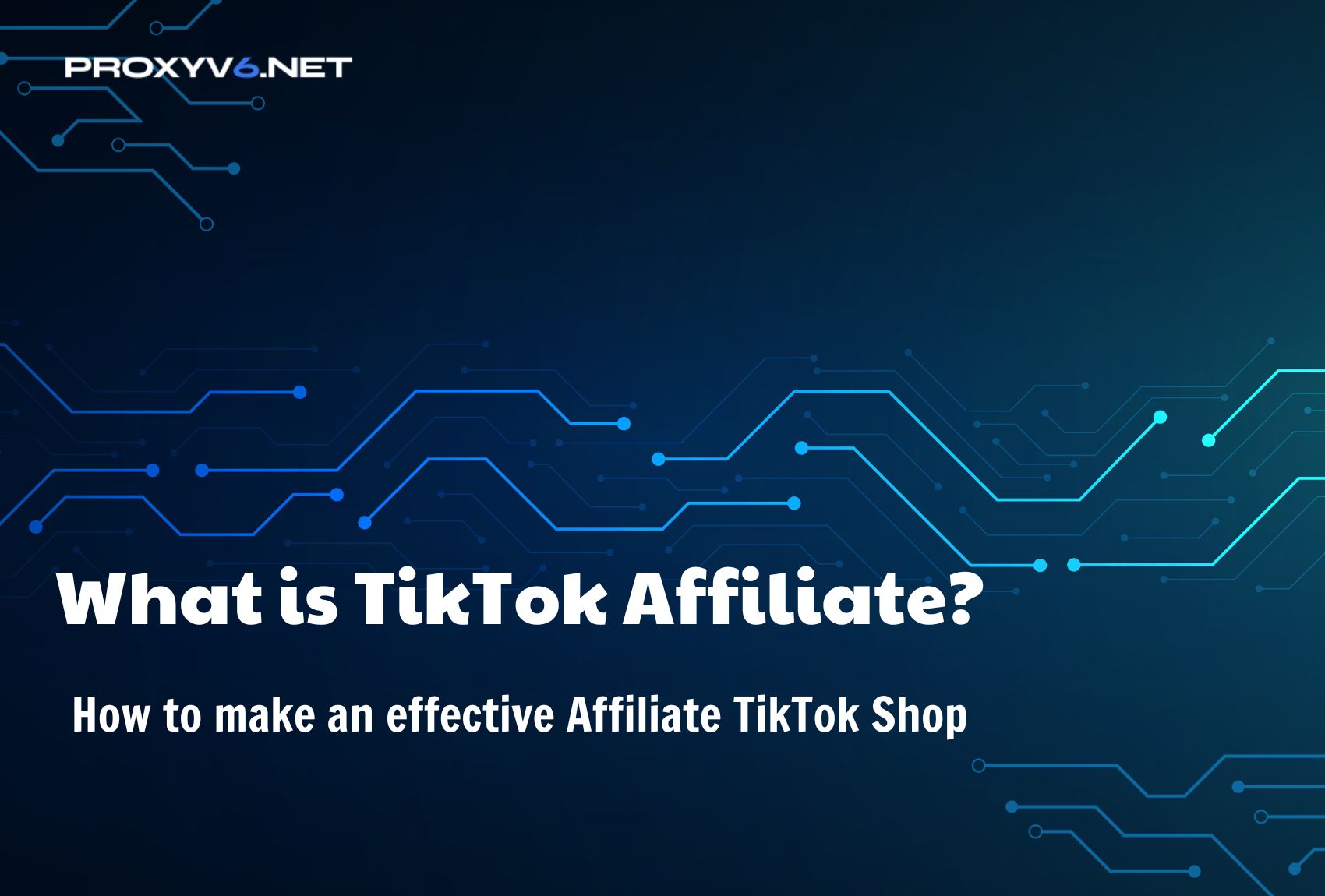 What is TikTok Affiliate? How to make an effective Affiliate TikTok Shop