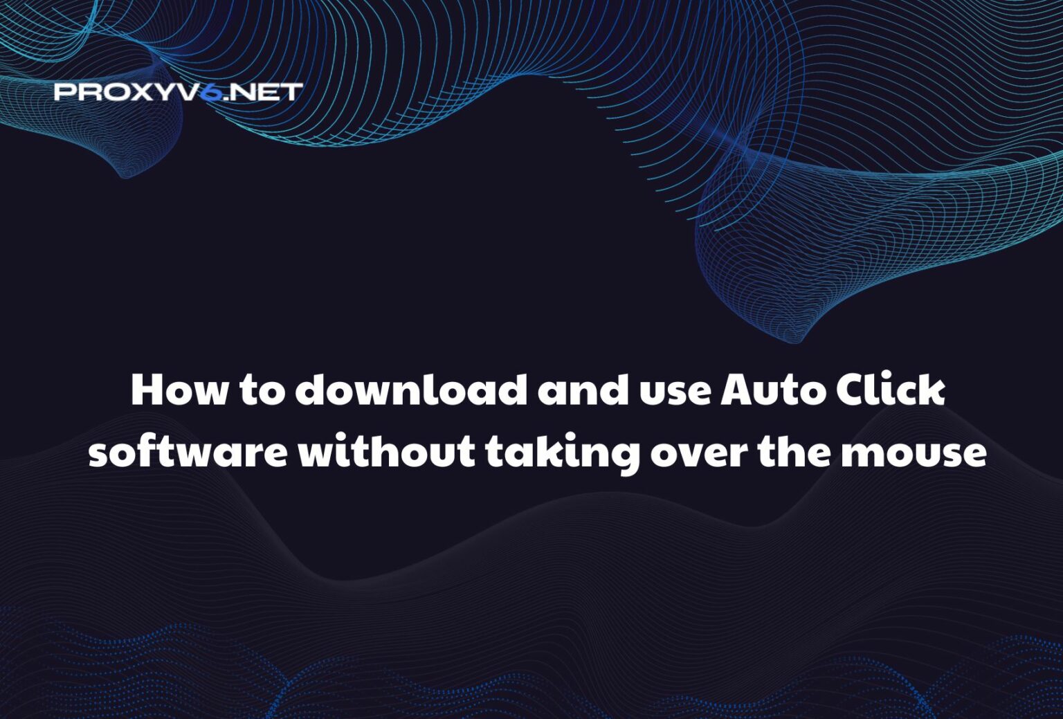 How to download and use Auto Click software without