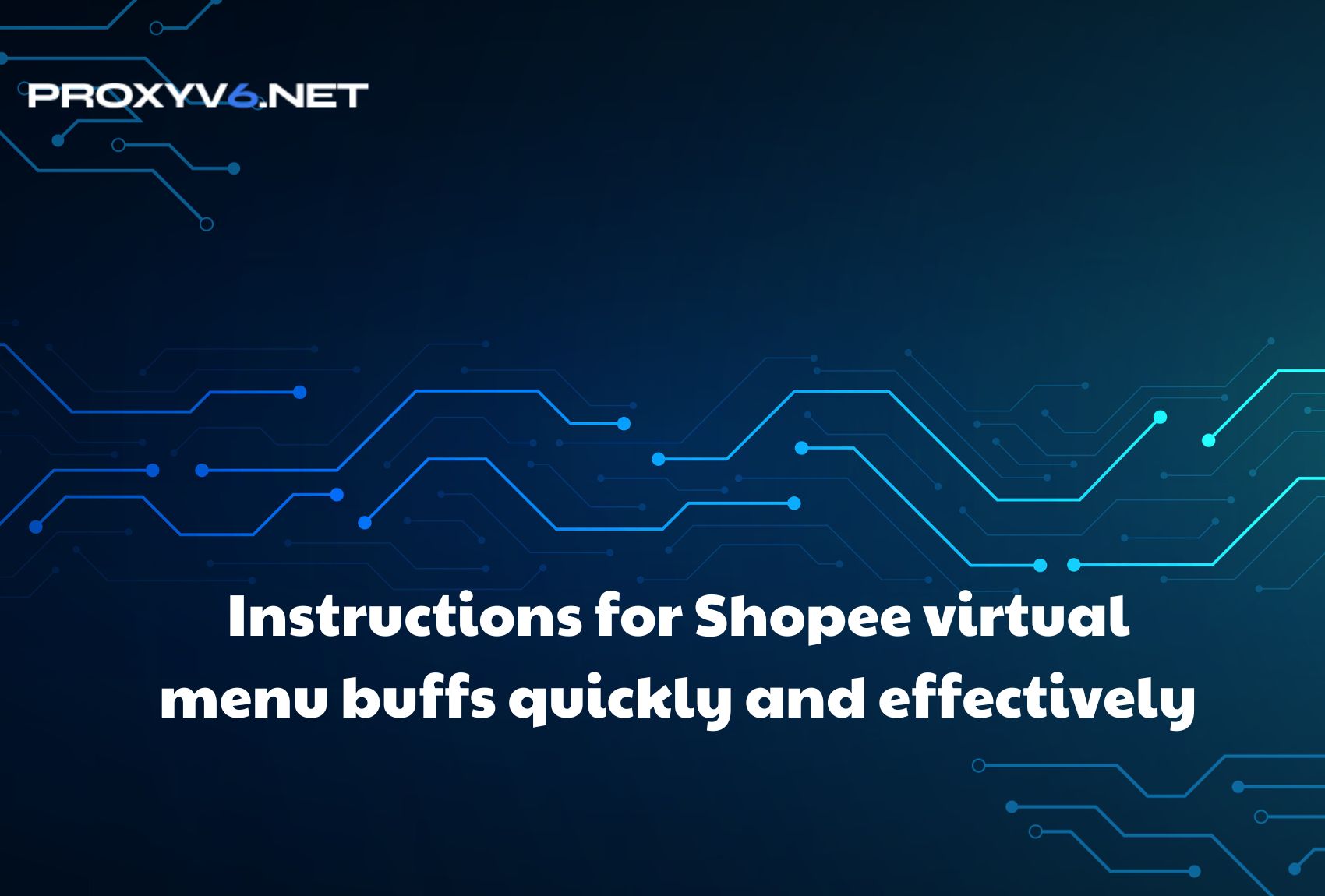 Instructions for Shopee virtual menu buffs quickly and effectively