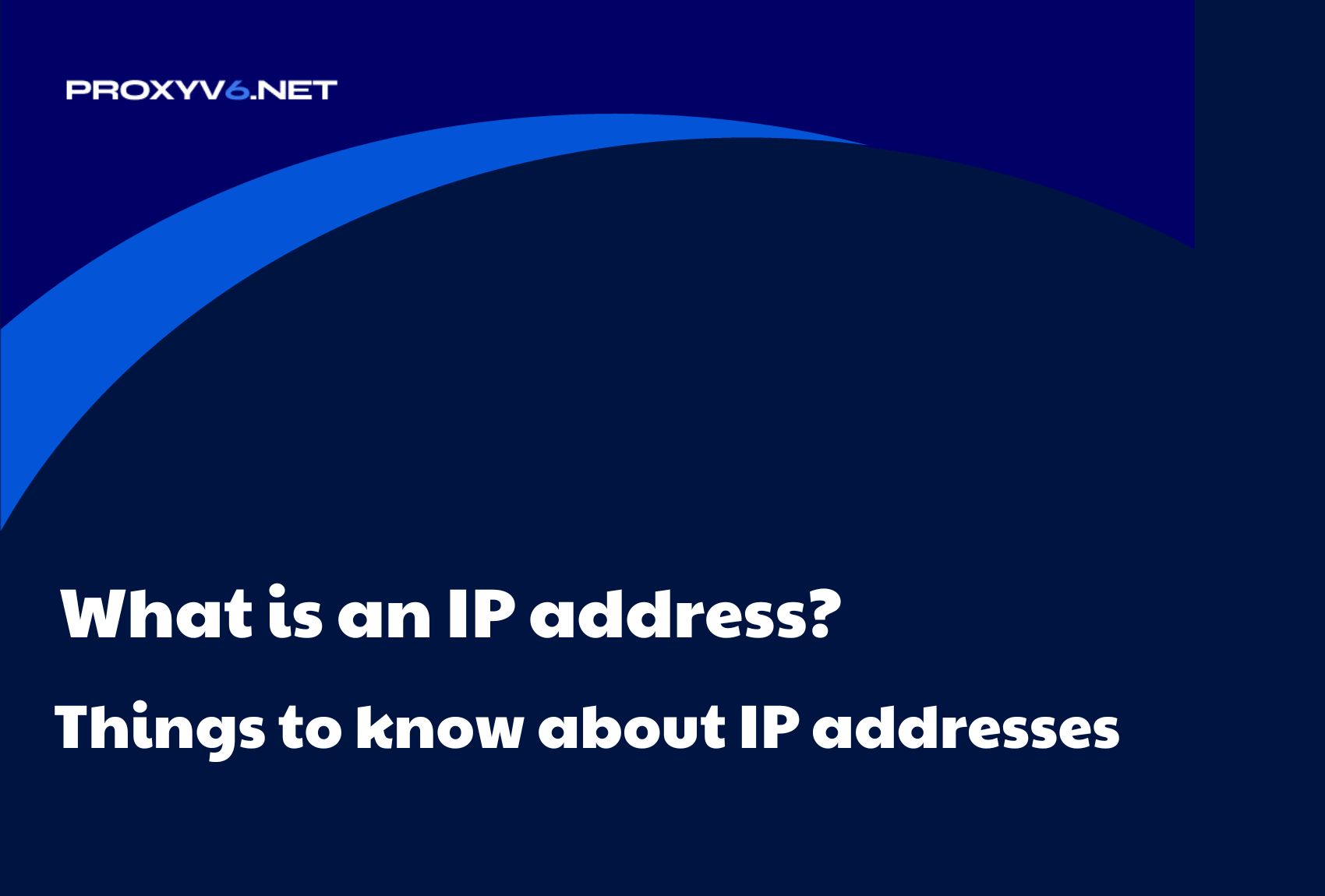 What is an IP address? Things to know about IP addresses