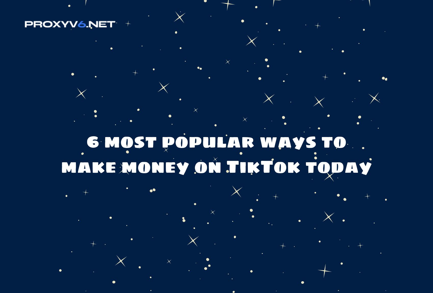 6 most popular ways to make money on TikTok today