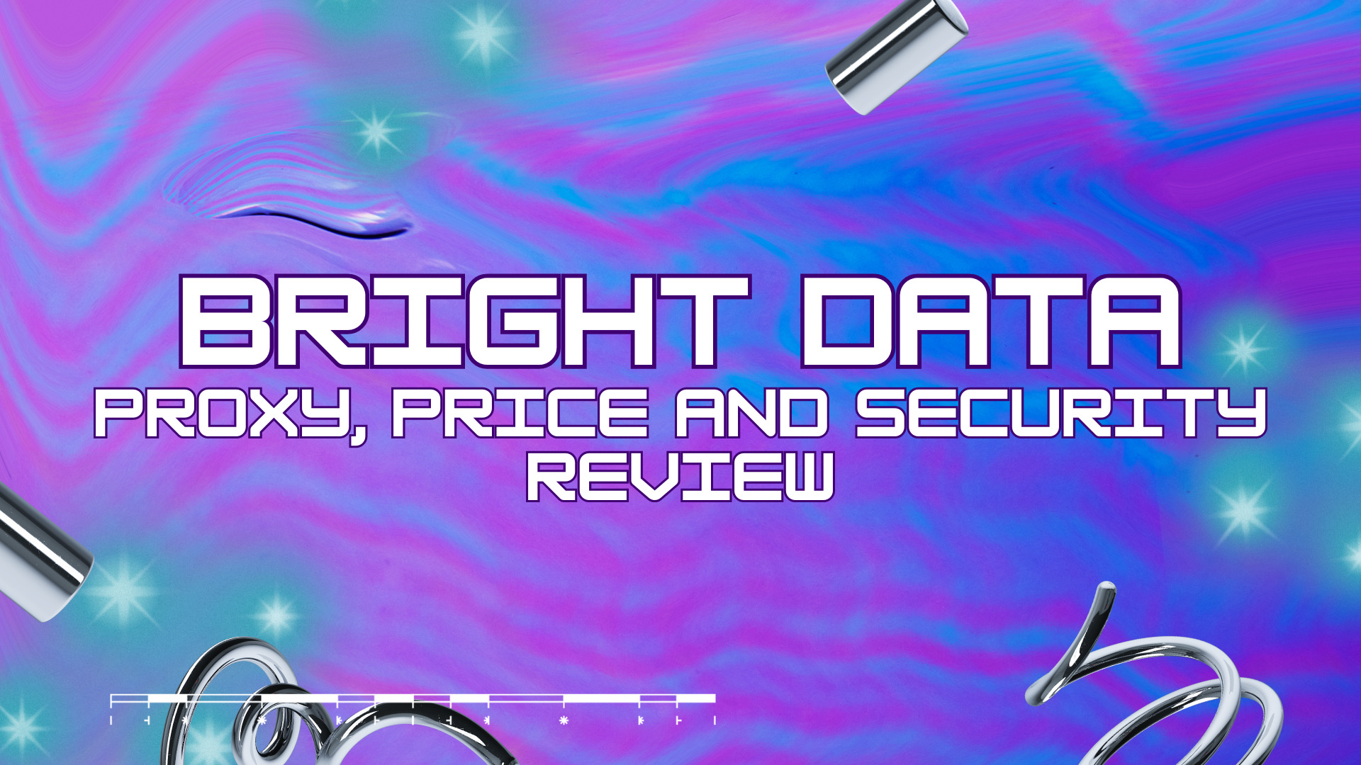 Bright Data: Proxy, price and security review