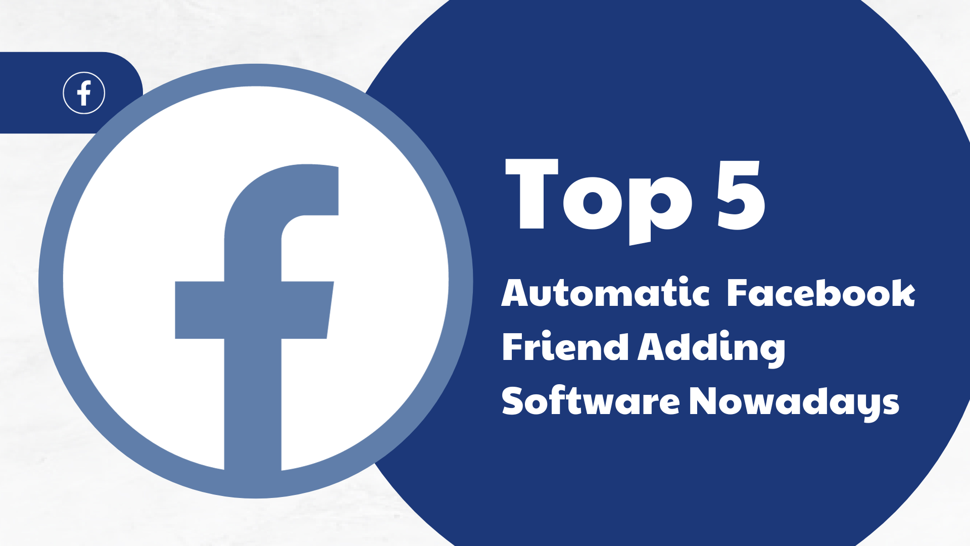 Top 5 Automatic Facebook Friend Adding Software Nowadays