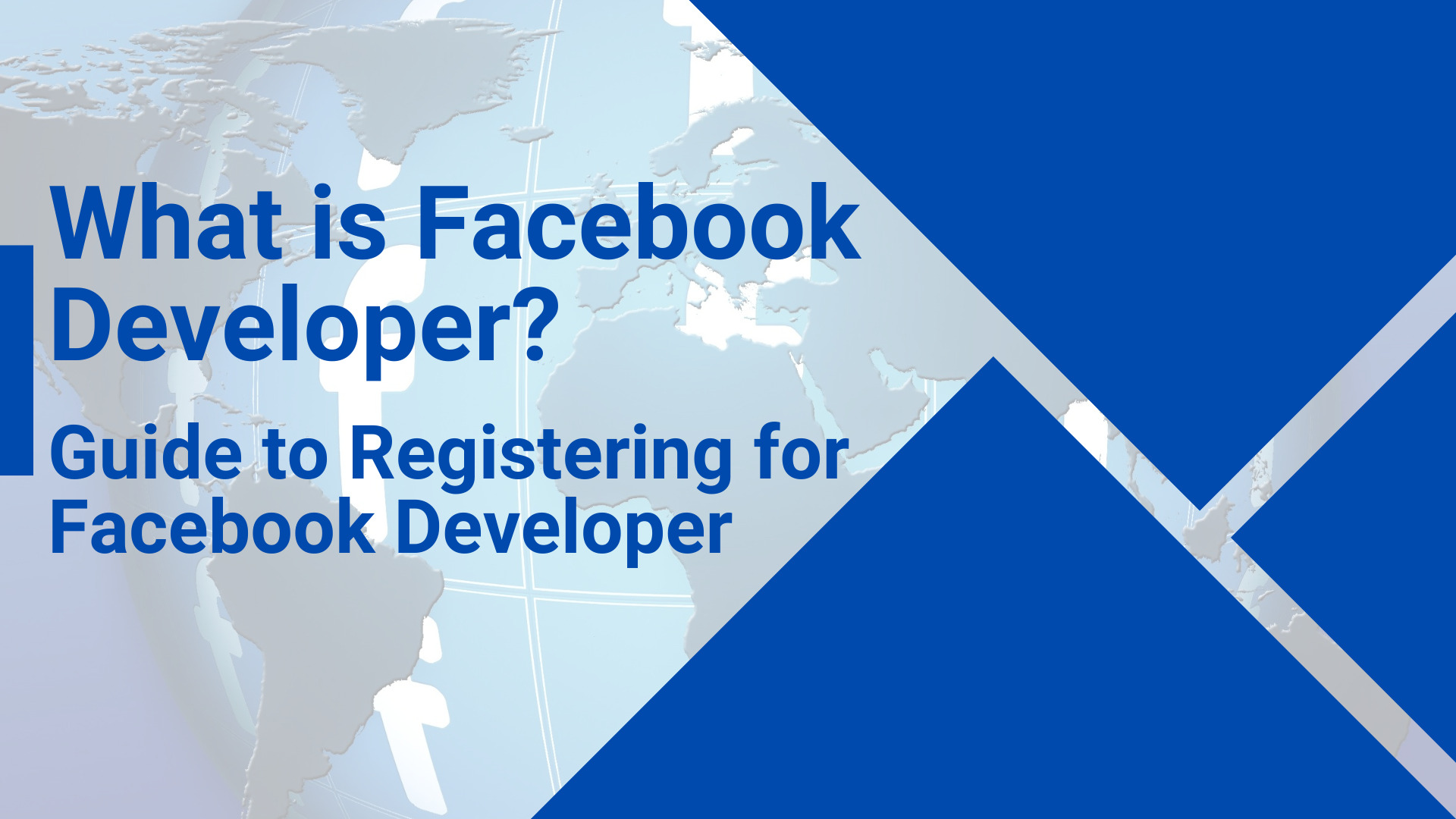 What is Facebook Developer? Guide to Registering for Facebook Developer