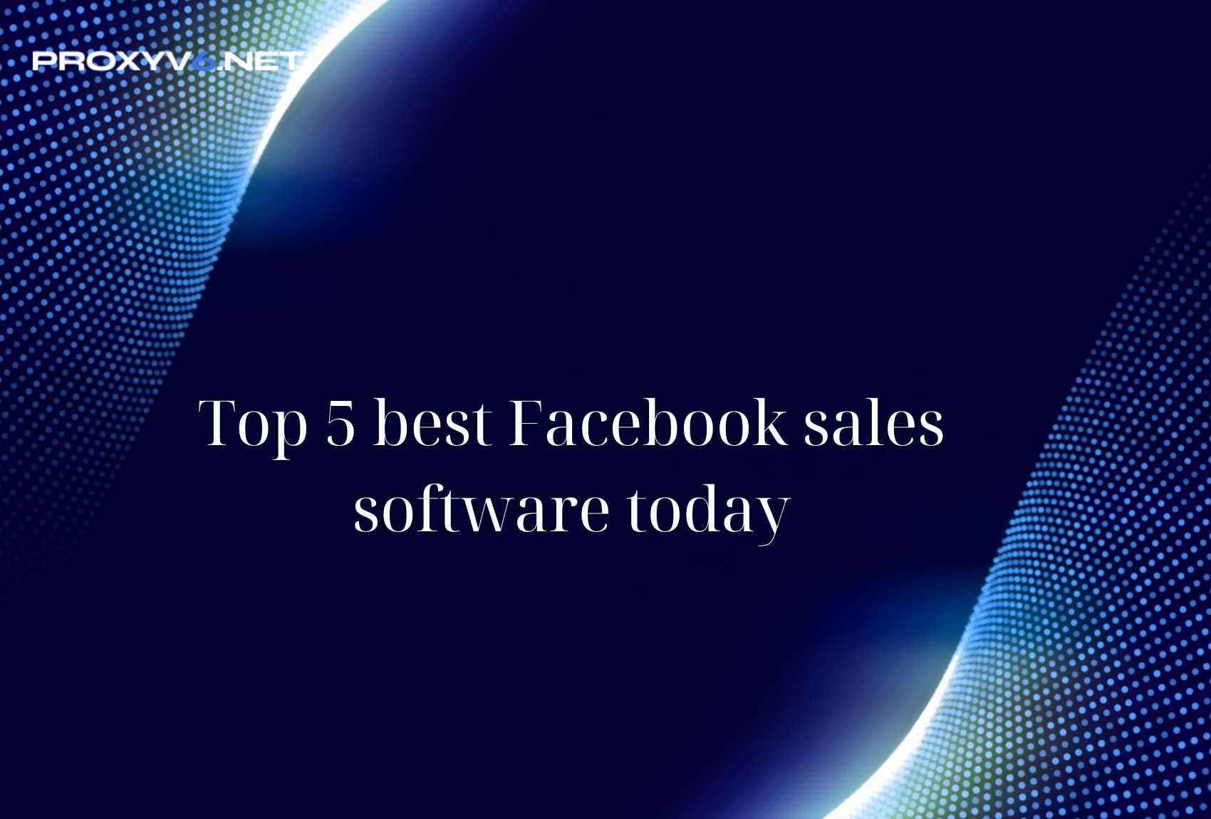 Top 5 best Facebook sales software today