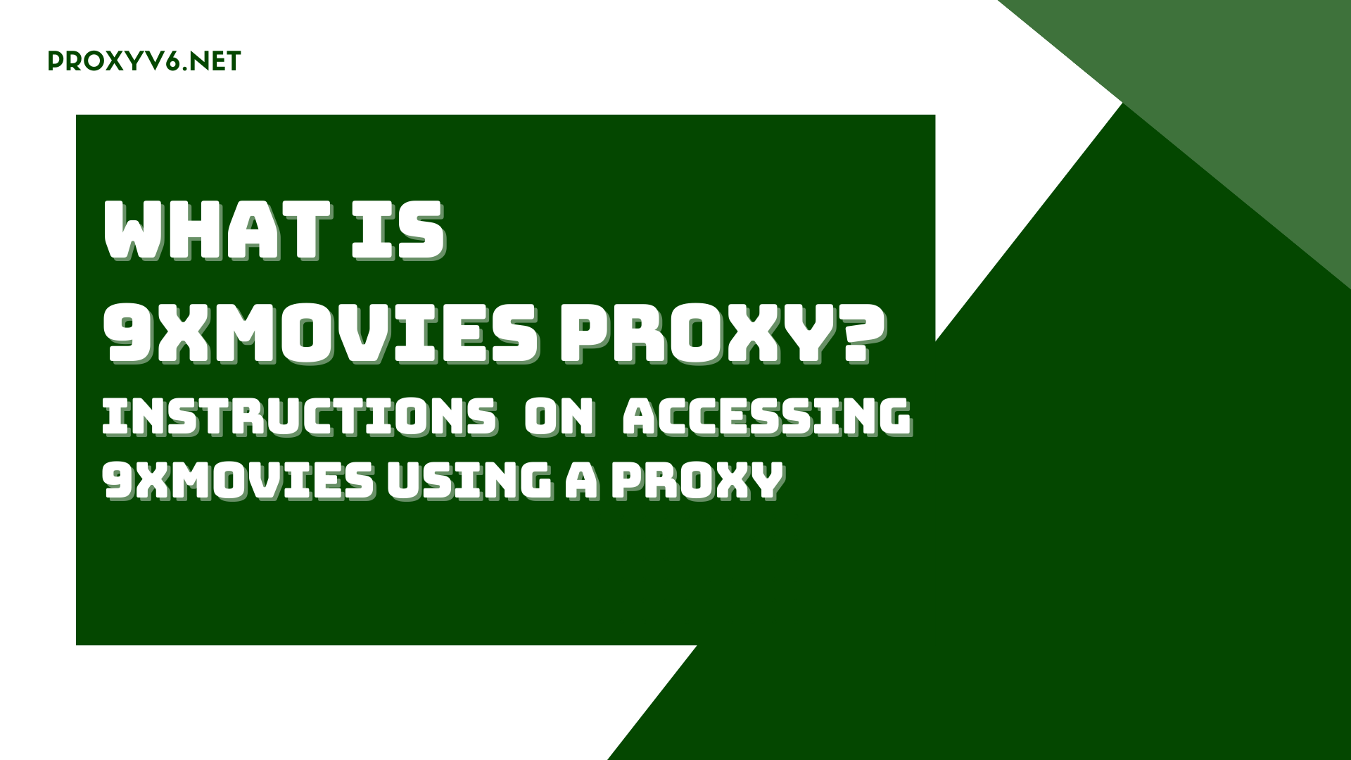 What is 9xmovies Proxy? Instructions on accessing 9xmovies using a Proxy