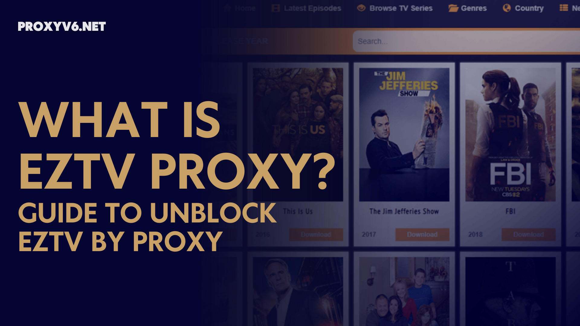 What is EZTV Proxy? Guide to unblock EZTV by Proxy