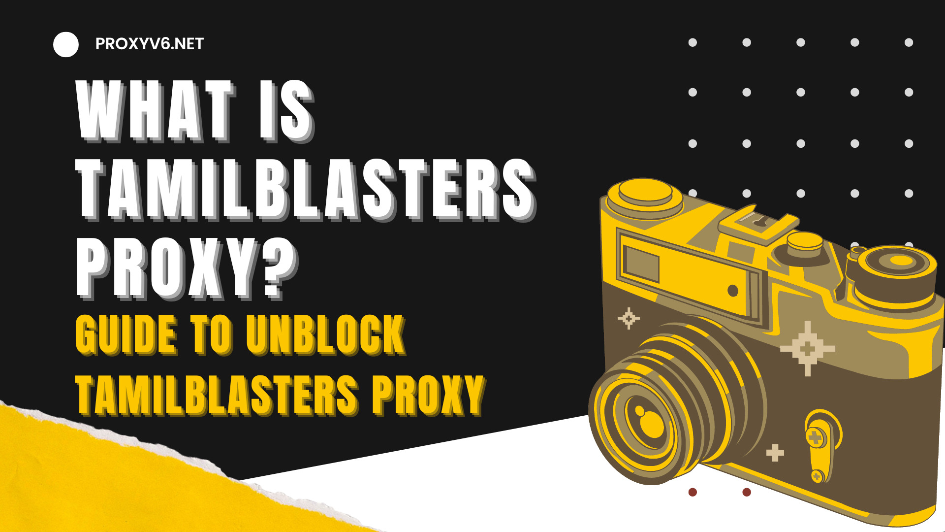 What is Tamilblasters Proxy? Guide to unblock Tamilblasters Proxy