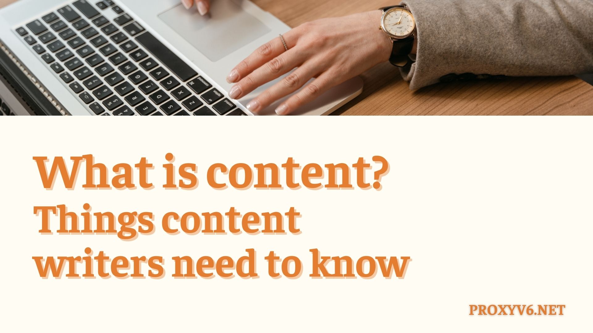 What is content? Things content writers need to know