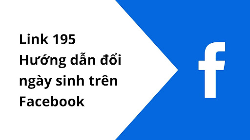 Hướng dẫn đổi ngày sinh trên Facebook bằng Link 195