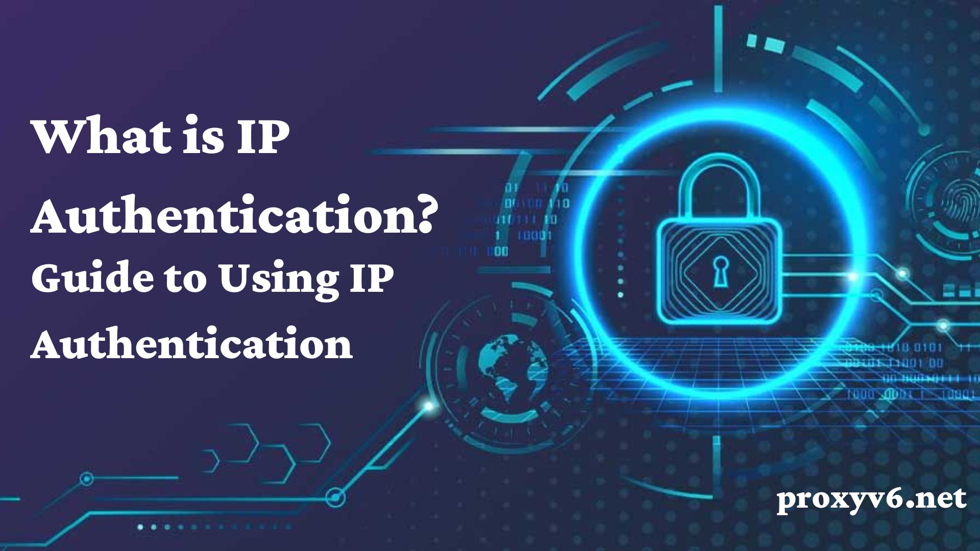 What is IP Authentication? Guide to Using IP Authentication