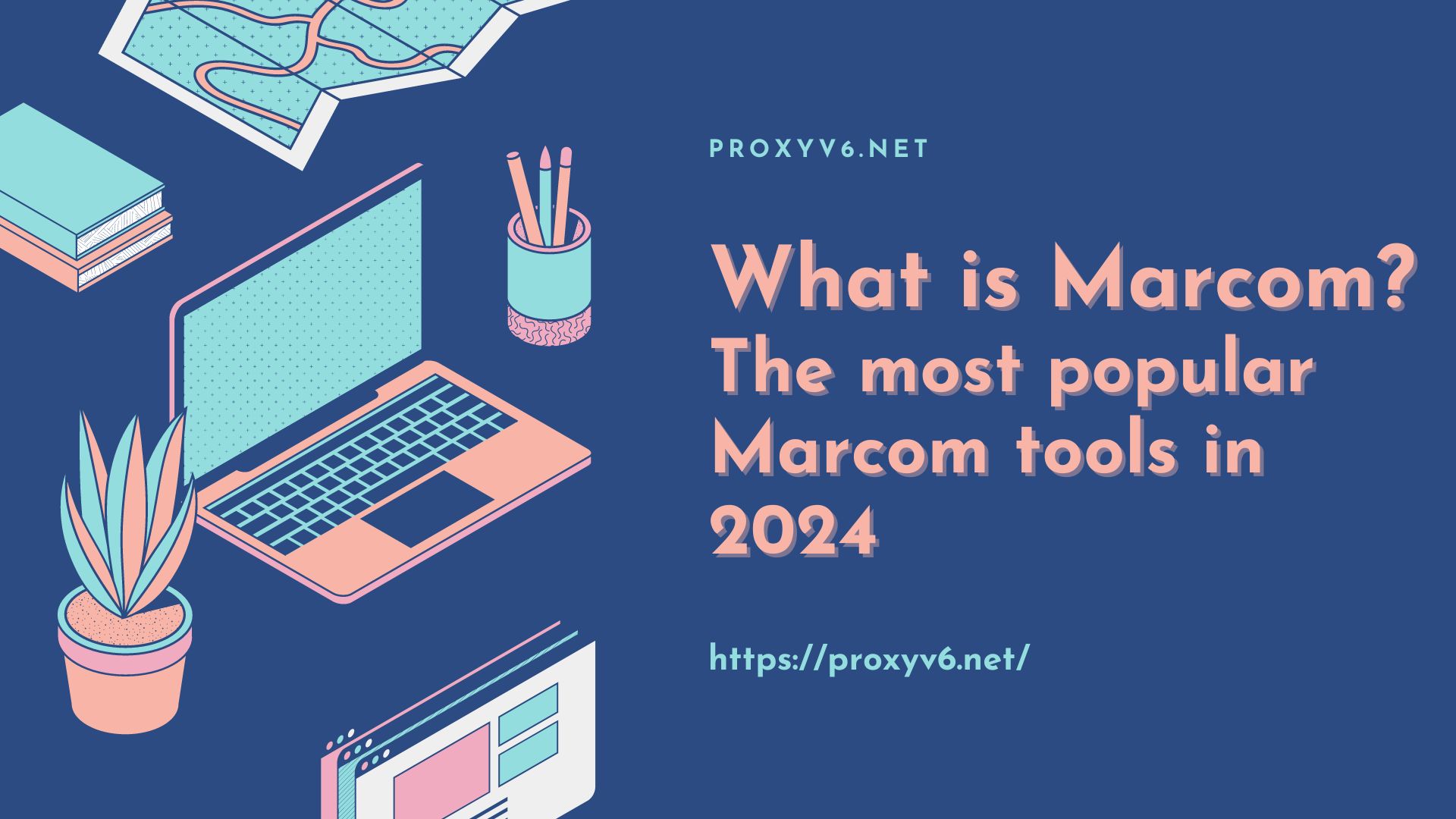 What is Marcom? The most popular Marcom tools in 2024