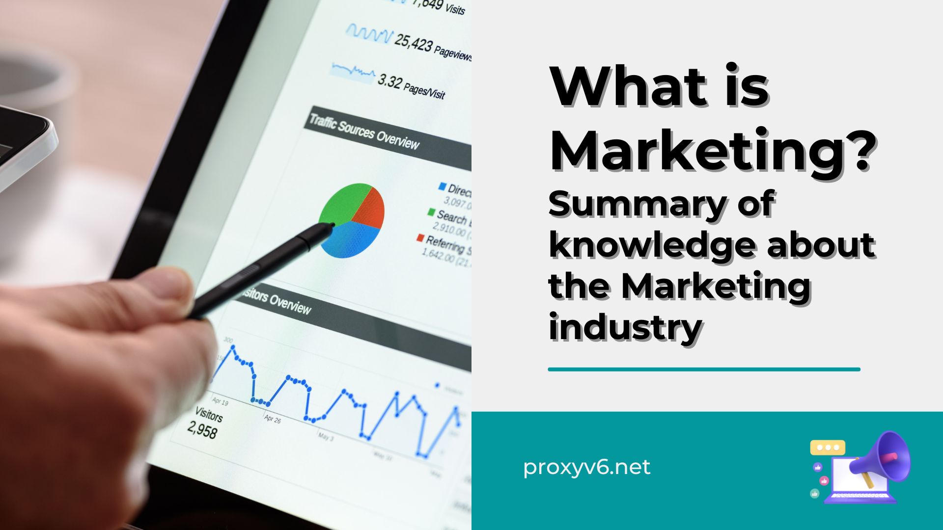 What is Marketing? Summary of knowledge about the Marketing industry