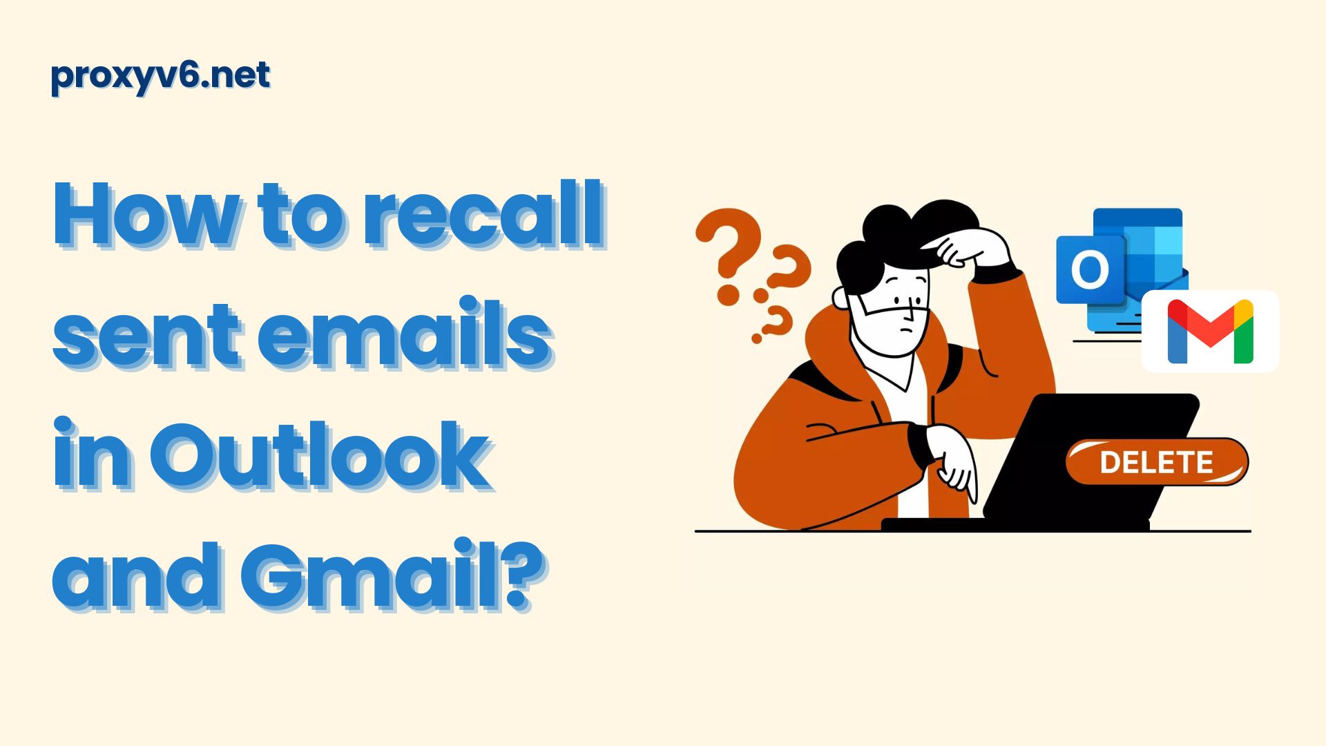 How to recall sent emails in Outlook and Gmail?