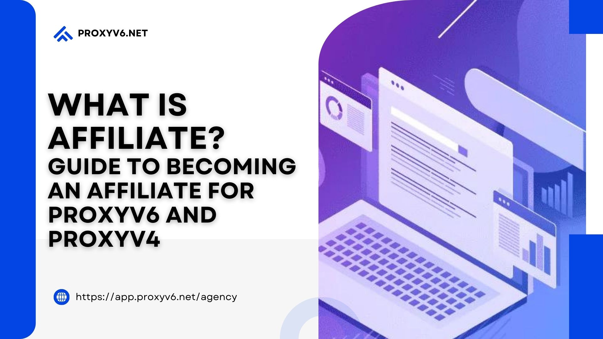 What is Affiliate? Guide to becoming an Affiliate for proxyv6 and proxyv4