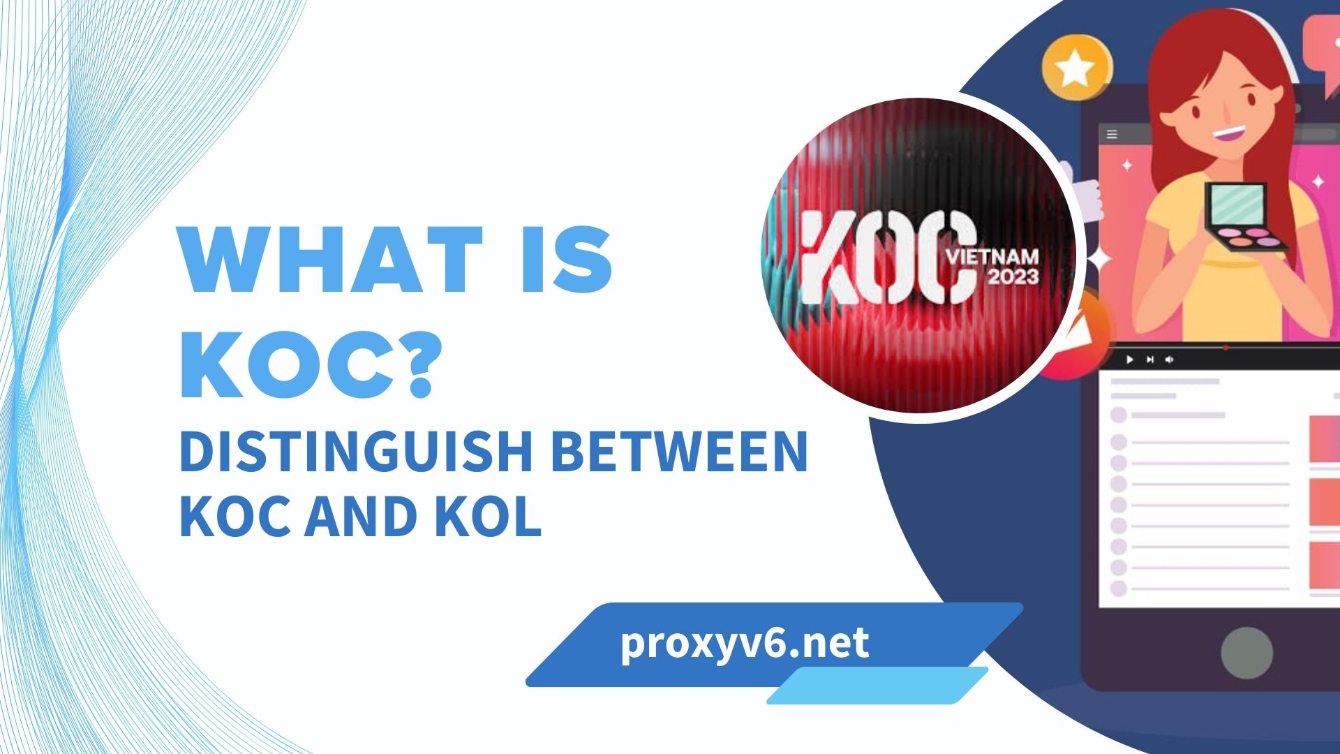 What is KOC? Distinguish between KOC and KOL