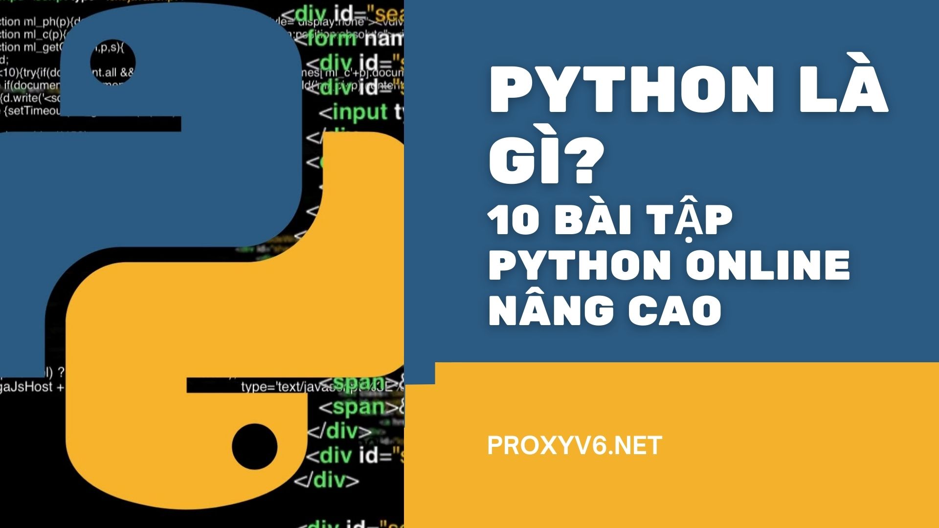 Python là gì? 10 bài tập Python online nâng cao