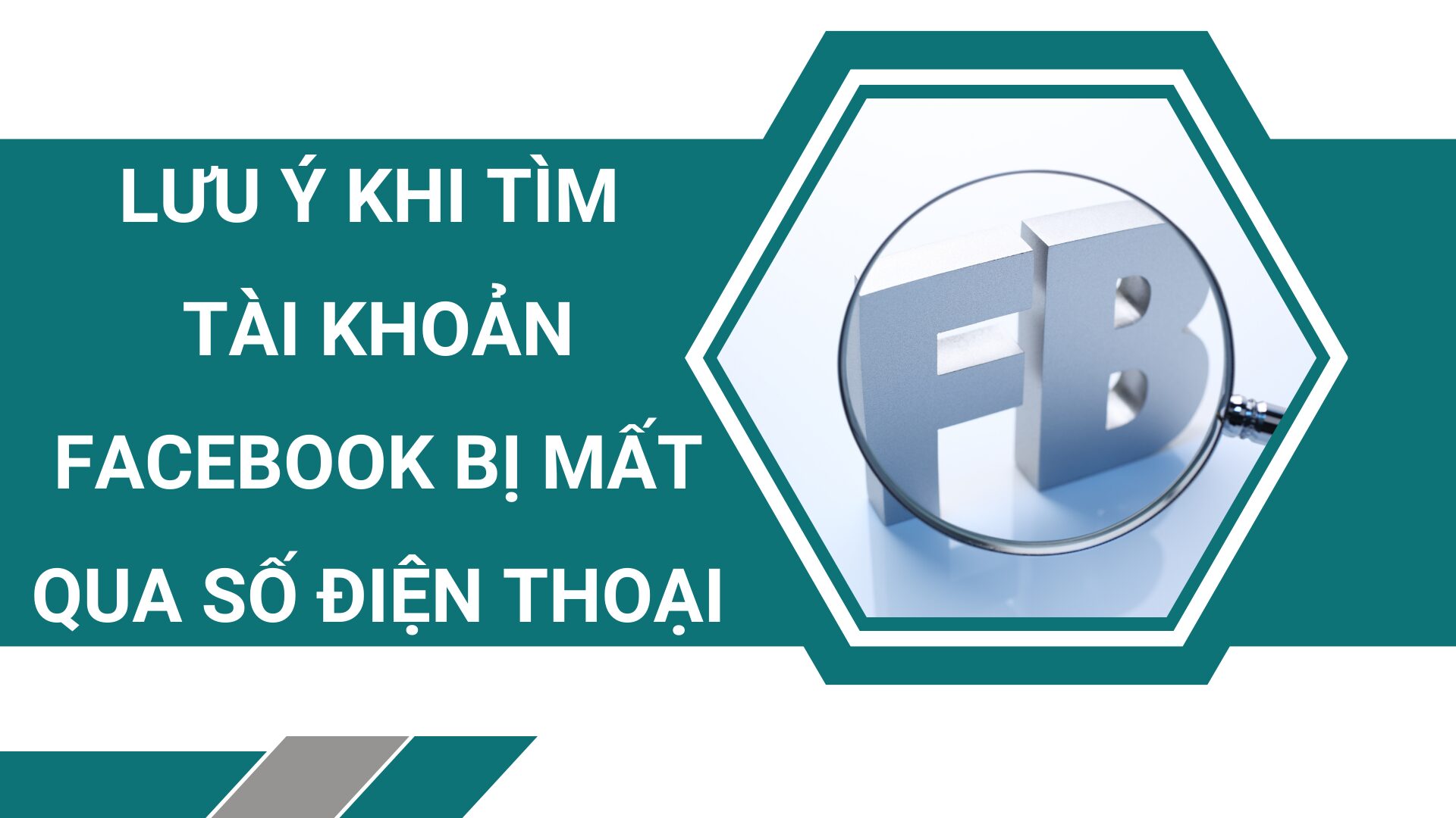 Lưu ý khi tìm tài khoản Facebook bị mất qua số điện thoại