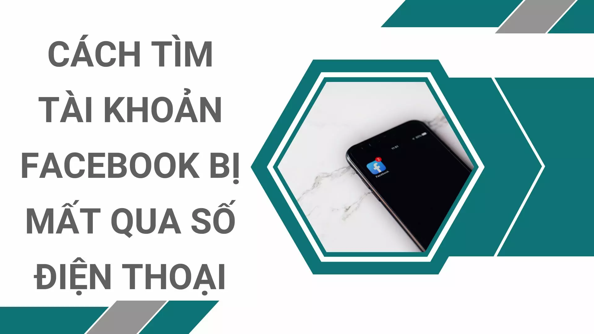 Cách tìm tài khoản Facebook bị mất qua số điện thoại