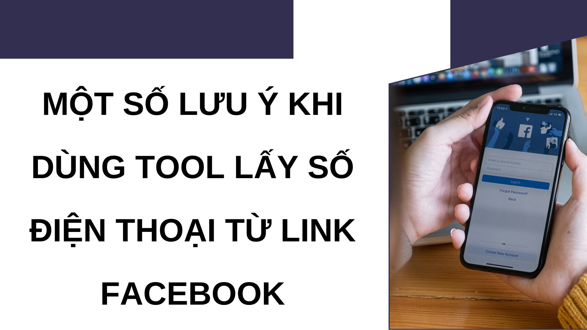 Một số lưu ý khi dùng tool lấy số điện thoại từ link facebook 