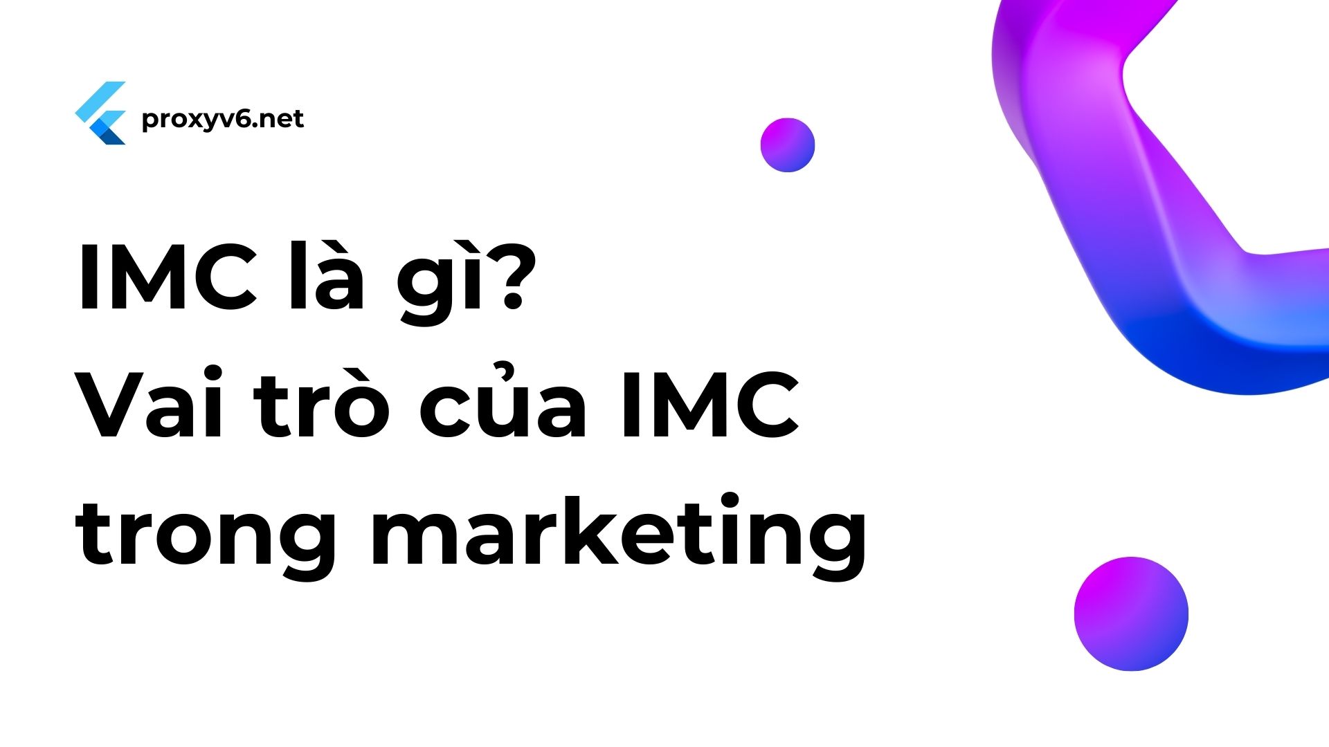 IMC là gì? Vai trò của IMC trong marketing