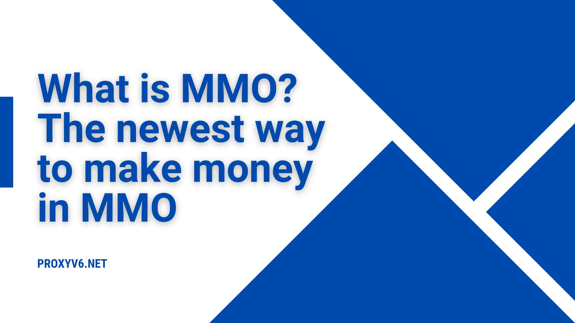 What is MMO? The newest way to make money in MMO