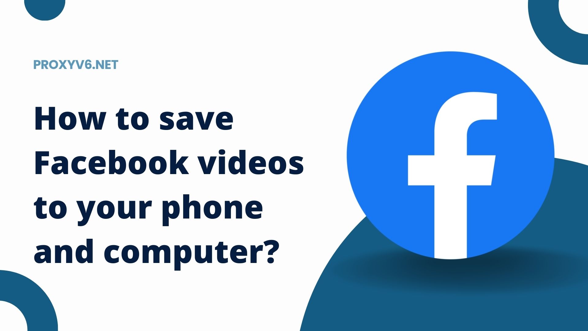 How to save Facebook videos to your phone and computer?