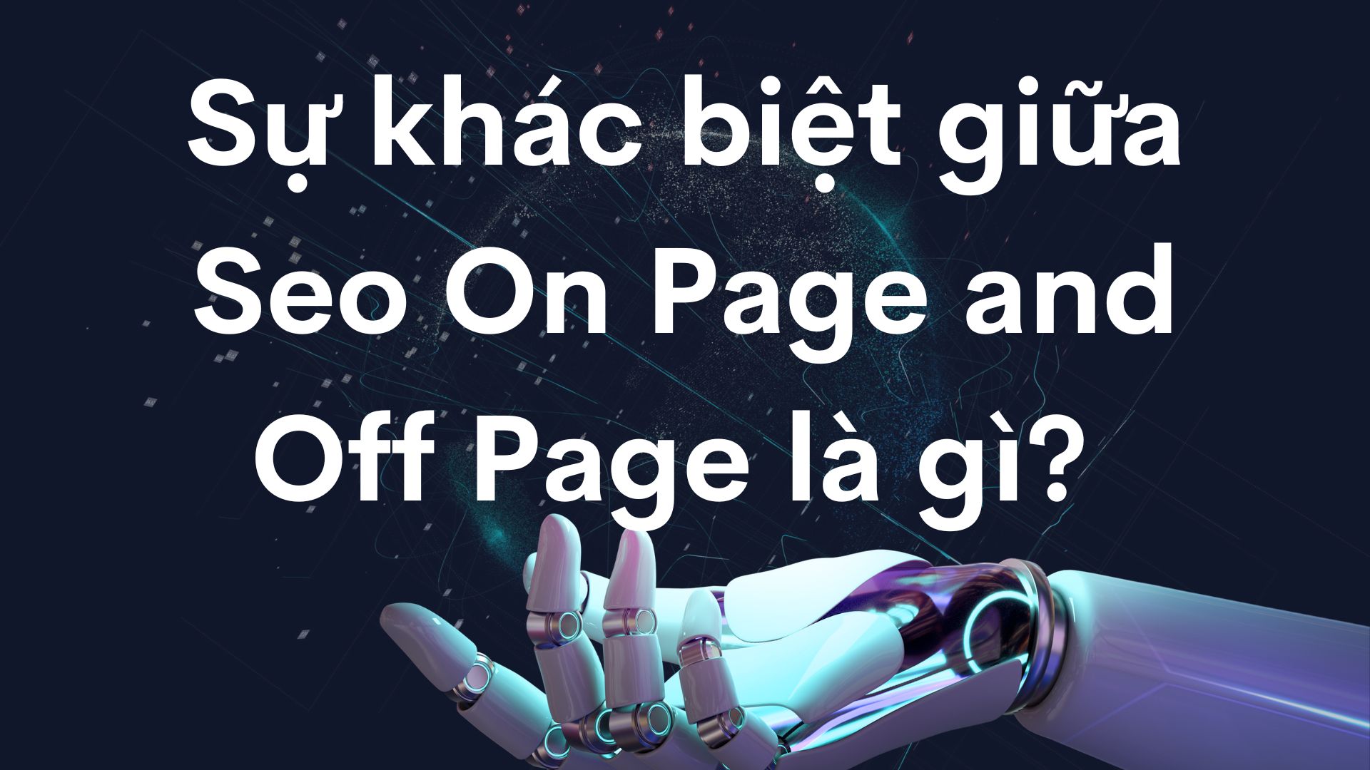 What is the difference between SEO On Page and Off Page SEO?